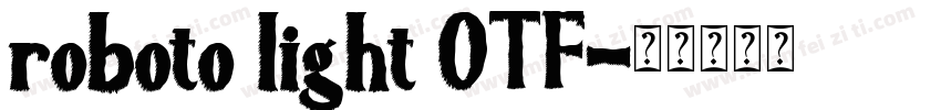 roboto light OTF字体转换